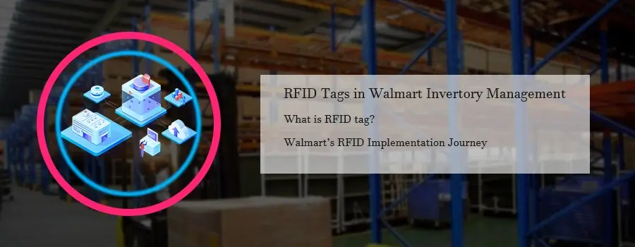 rfid tags in walmart invertory management