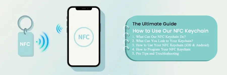 how to use our nfc keychain the ultimate guide