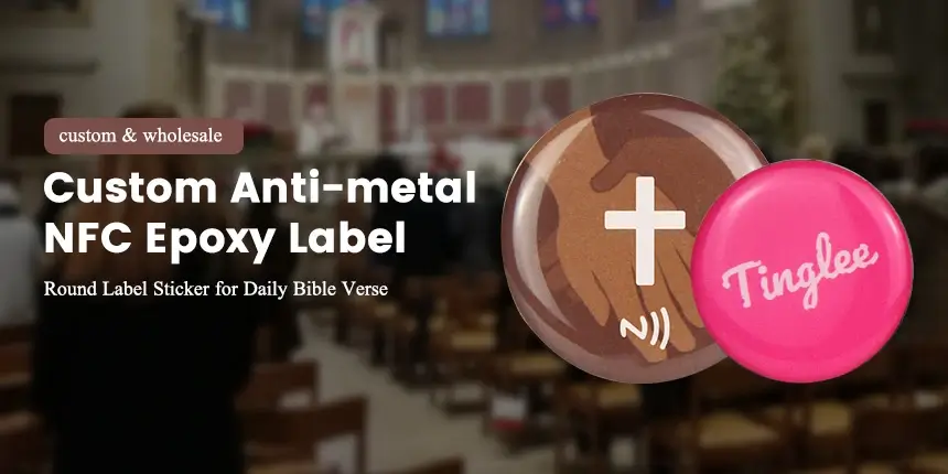 custom anti-metal bible nfc epoxy label round label sticker