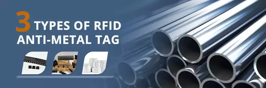 3 types of rfid anti-metal tag